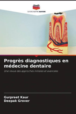 Progrès diagnostiques en médecine dentaire
