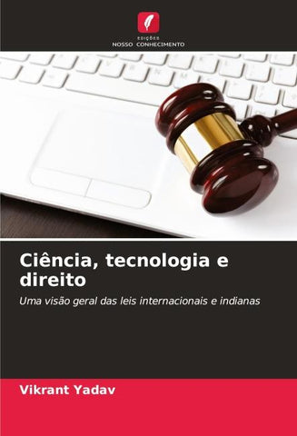Ciência, tecnologia e direito