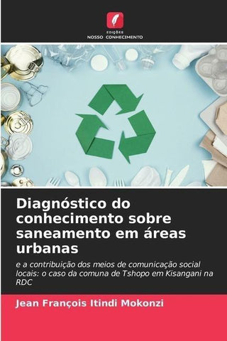 Diagnóstico do conhecimento sobre saneamento em áreas urbanas