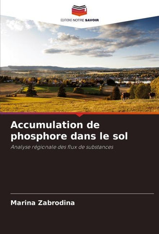 Accumulation de phosphore dans le sol