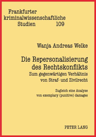 Die Repersonalisierung des Rechtskonflikts
