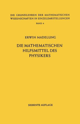 Die Mathematischen Hilfsmittel des Physikers