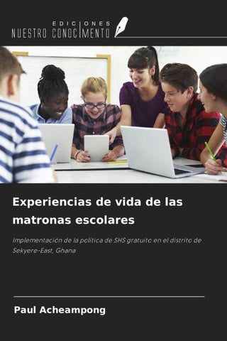 Experiencias de vida de las matronas escolares
