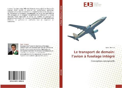 Le transport de demain: l'avion à fuselage intégré
