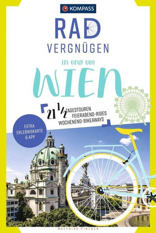 KOMPASS Radvergnügen in und um Wien