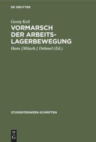 Vormarsch der Arbeitslagerbewegung