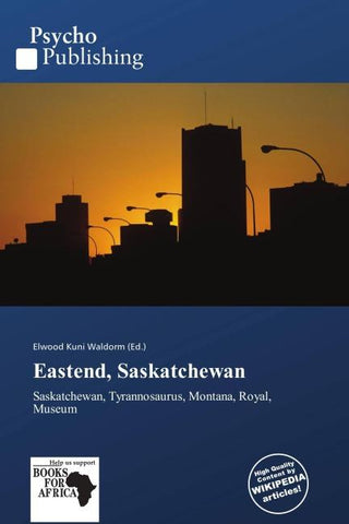 Eastend, Saskatchewan