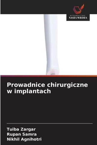 Prowadnice chirurgiczne w implantach