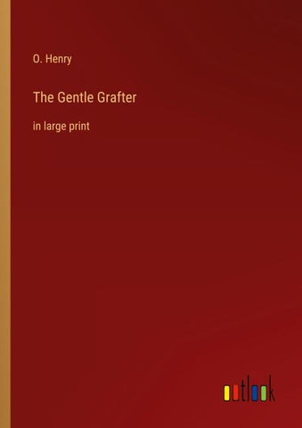 The Gentle Grafter