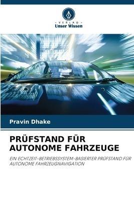 PRÜFSTAND FÜR AUTONOME FAHRZEUGE
