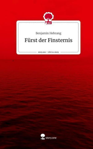 Fürst der Finsternis. Life is a Story - story.one