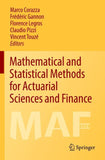 Mathematical and Statistical Methods for Actuarial Sciences and Finance