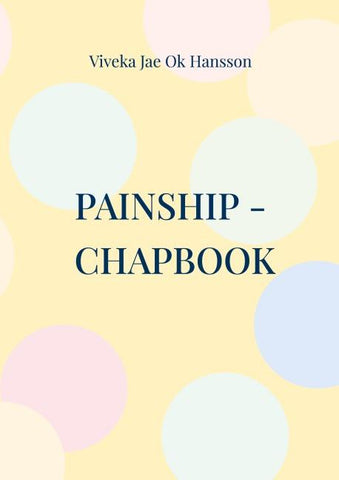 PAINSHIP - CHAPBOOK