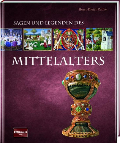 Sagen und Legenden des Mittelalters