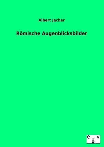 Römische Augenblicksbilder