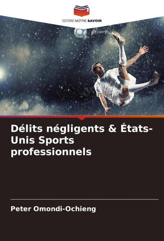 Délits négligents & États-Unis Sports professionnels