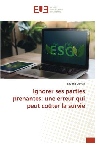 Ignorer ses parties prenantes: une erreur qui peut coûter la survie