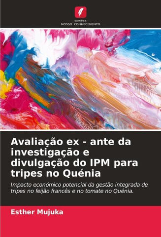 Avaliação ex - ante da investigação e divulgação do IPM para tripes no Quénia