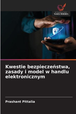 Kwestie bezpiecze¿stwa, zasady i model w handlu elektronicznym