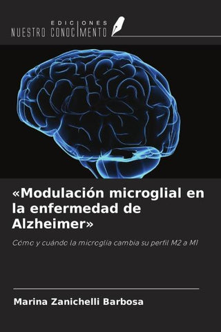 'Modulación microglial en la enfermedad de Alzheimer'