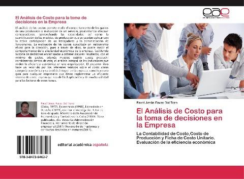 El Análisis de Costo para la toma de decisiones en la Empresa