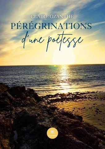 Pérégrinations d'une poétesse