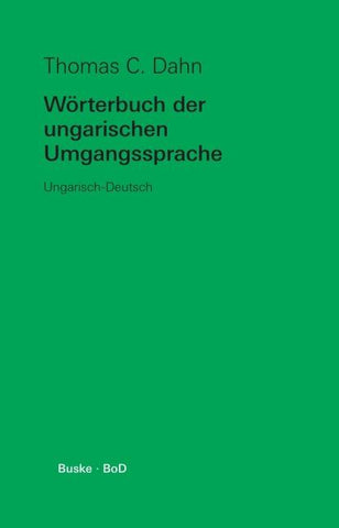 Wörterbuch der ungarischen Umgangssprache