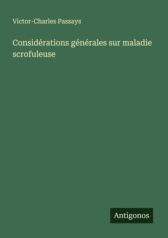 Considérations générales sur maladie scrofuleuse