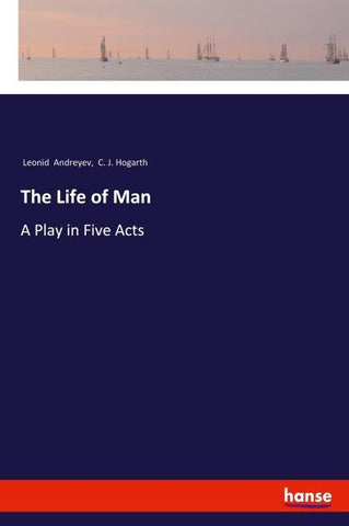 The Life of Man