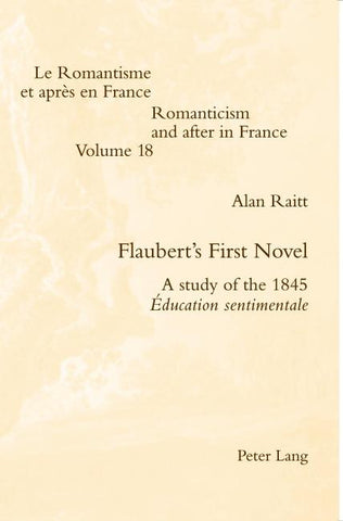 Flaubert’s First Novel