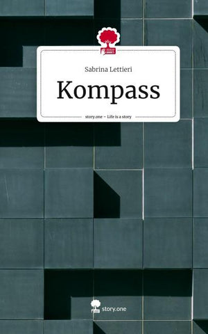 Kompass. Life is a Story - story.one
