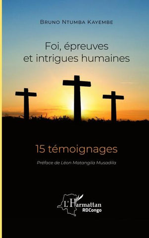 Foi, épreuves et intrigues humaines