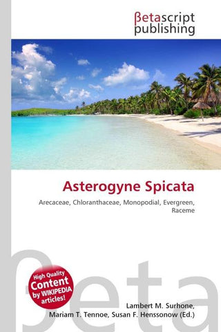 Asterogyne Spicata