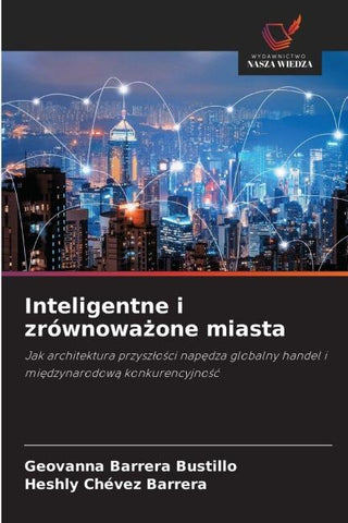 Inteligentne i zrównowa¿one miasta