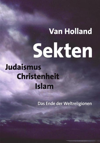 Sekten. Judaismus - Christenheit - Islam