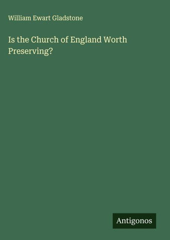 Is the Church of England Worth Preserving?