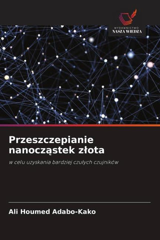 Przeszczepianie nanocz¿stek z¿ota