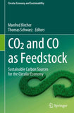 CO2 and CO as Feedstock