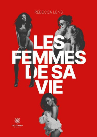 Les femmes de sa vie