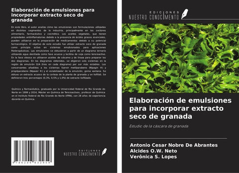 Elaboración de emulsiones para incorporar extracto seco de granada