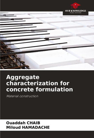 Aggregate characterization for concrete formulation