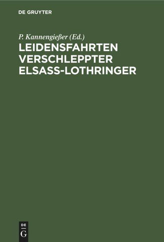 Leidensfahrten verschleppter Elsaß-Lothringer