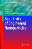 Bioactivity of Engineered Nanoparticles