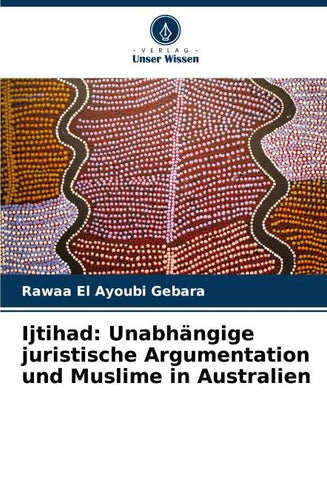 Ijtihad: Unabhängige juristische Argumentation und Muslime in Australien