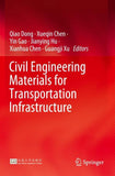 Civil Engineering Materials for Transportation Infrastructure