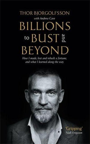 Billions to Bust - and Beyond