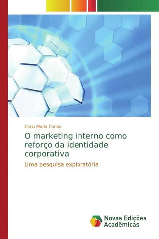 O marketing interno como reforço da identidade corporativa