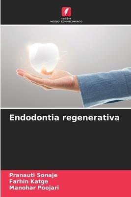Endodontia regenerativa