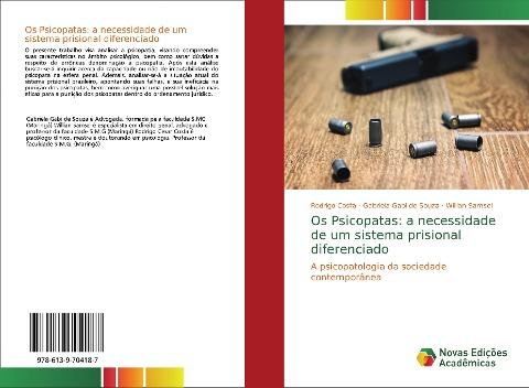 Os Psicopatas: a necessidade de um sistema prisional diferenciado