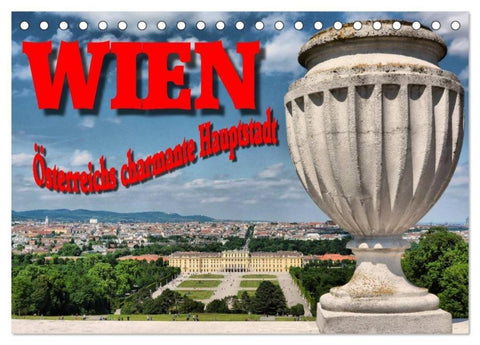 Wien - Österreichs charmante Hauptstadt (Tischkalender 2026 DIN A5 quer), CALVENDO Monatskalender